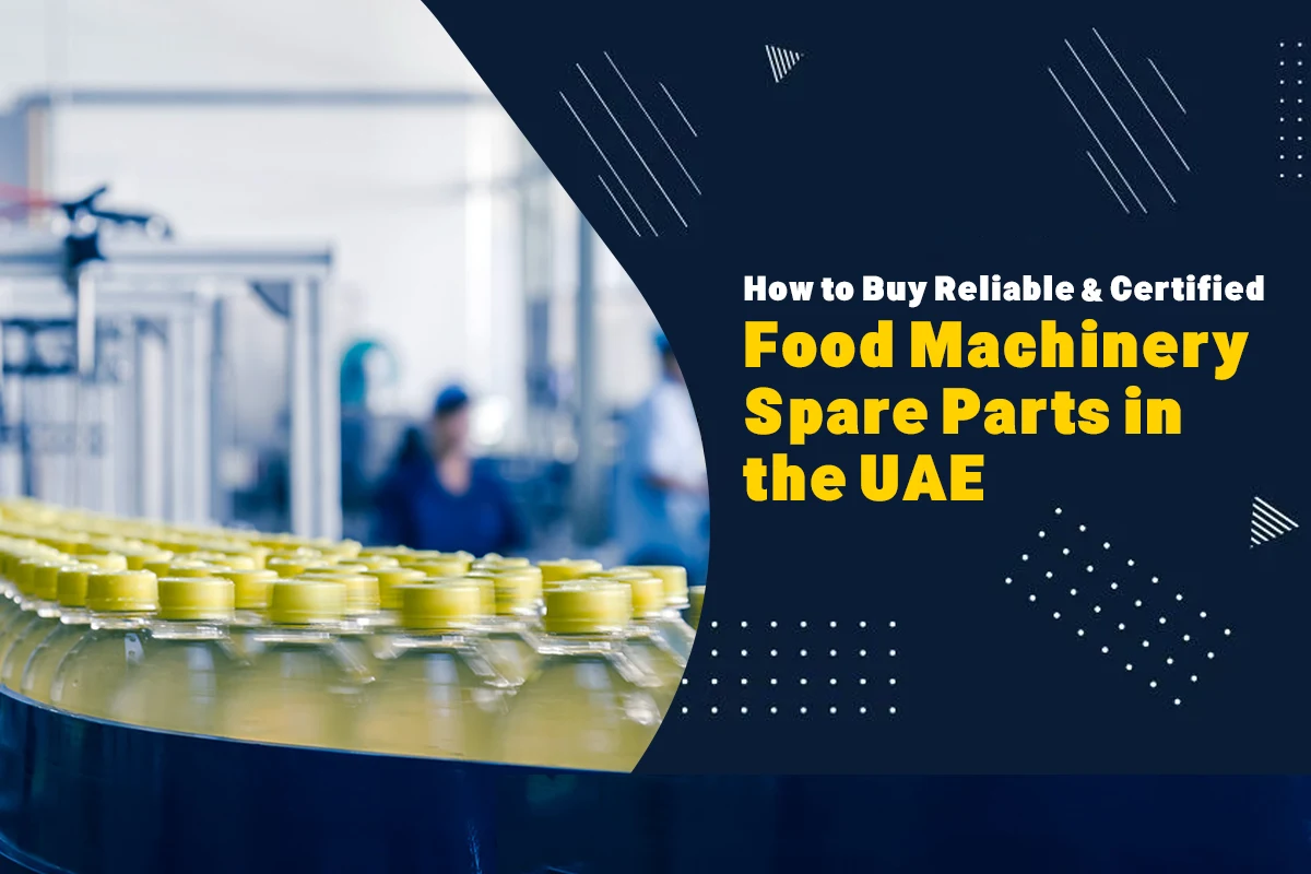 How to Buy Food Machinery Spare Parts