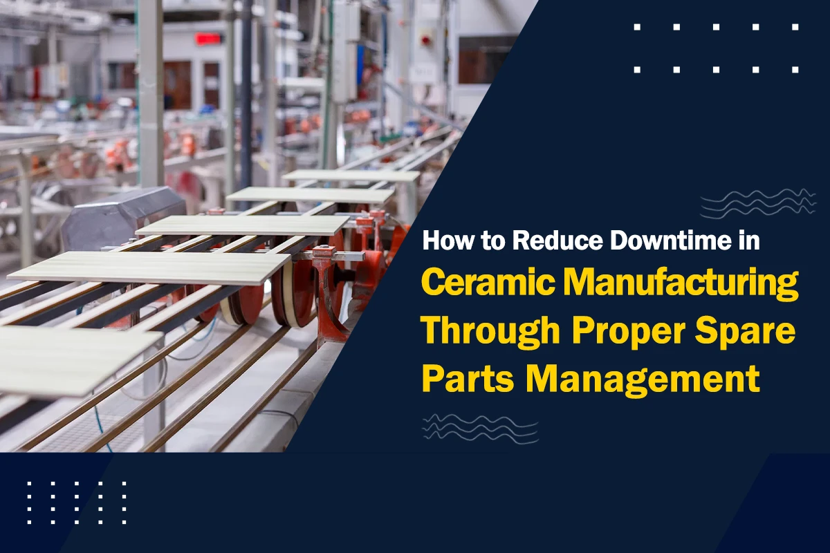 Proper Spare Parts Management